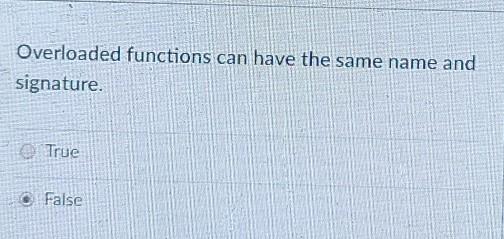 please use c++ Overloaded functions can have the same name and