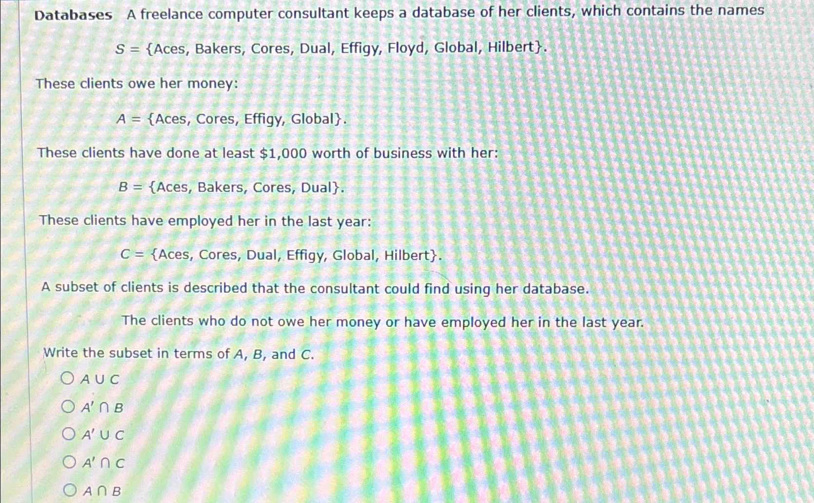  Databases A freelance computer consultant keeps a database of her clients,