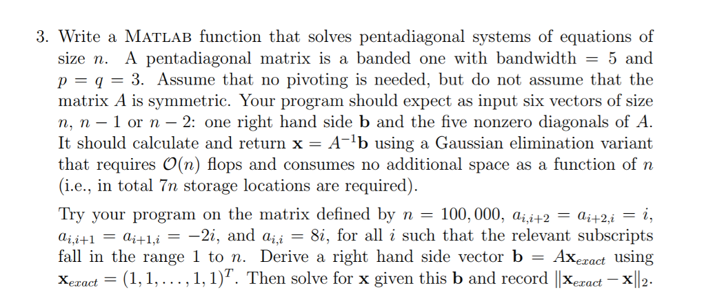 Computer Science ---Numerical Computation for Algebraic Problems---linear system 3. Write a MatlAB