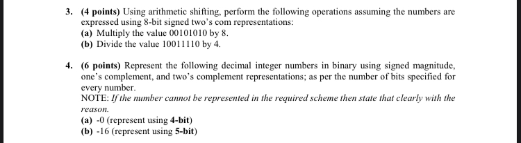  (4 points) Using arithmetic shifting, perform the following operations assuming the