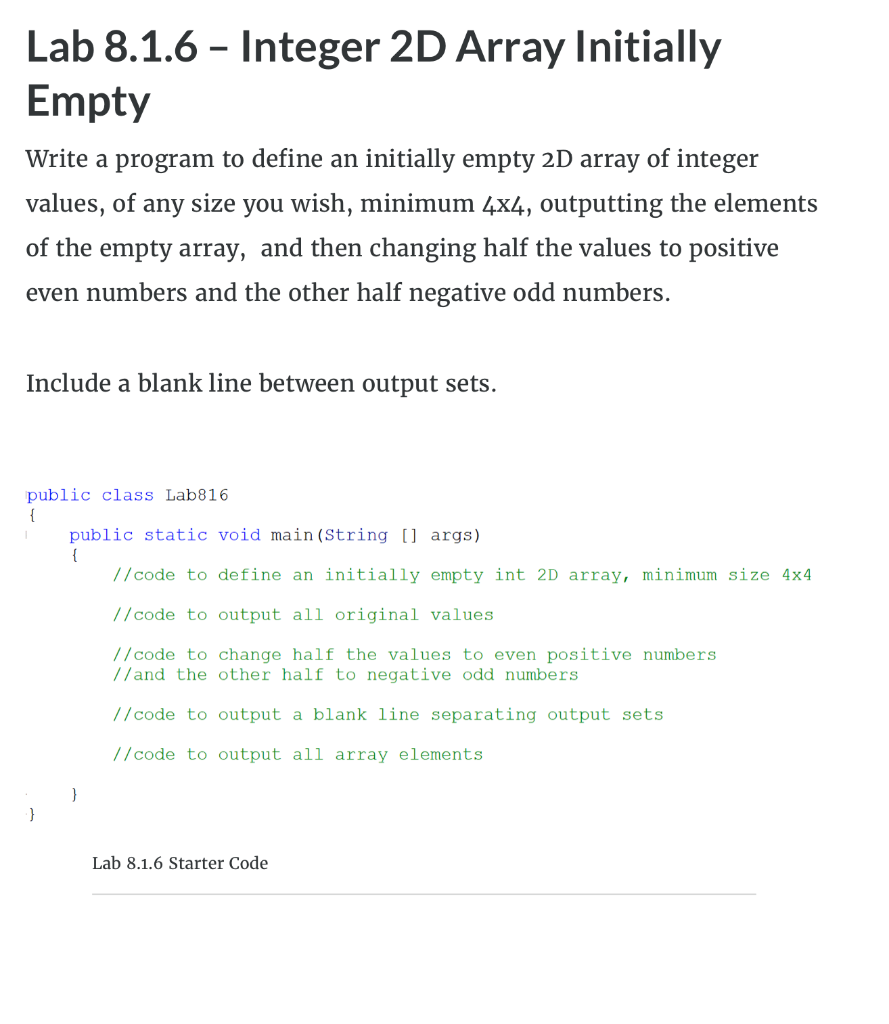 This is for Java I was not given a sample input or