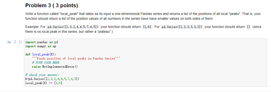 please use python language to solve, thank you. Problem 3 (3 points)