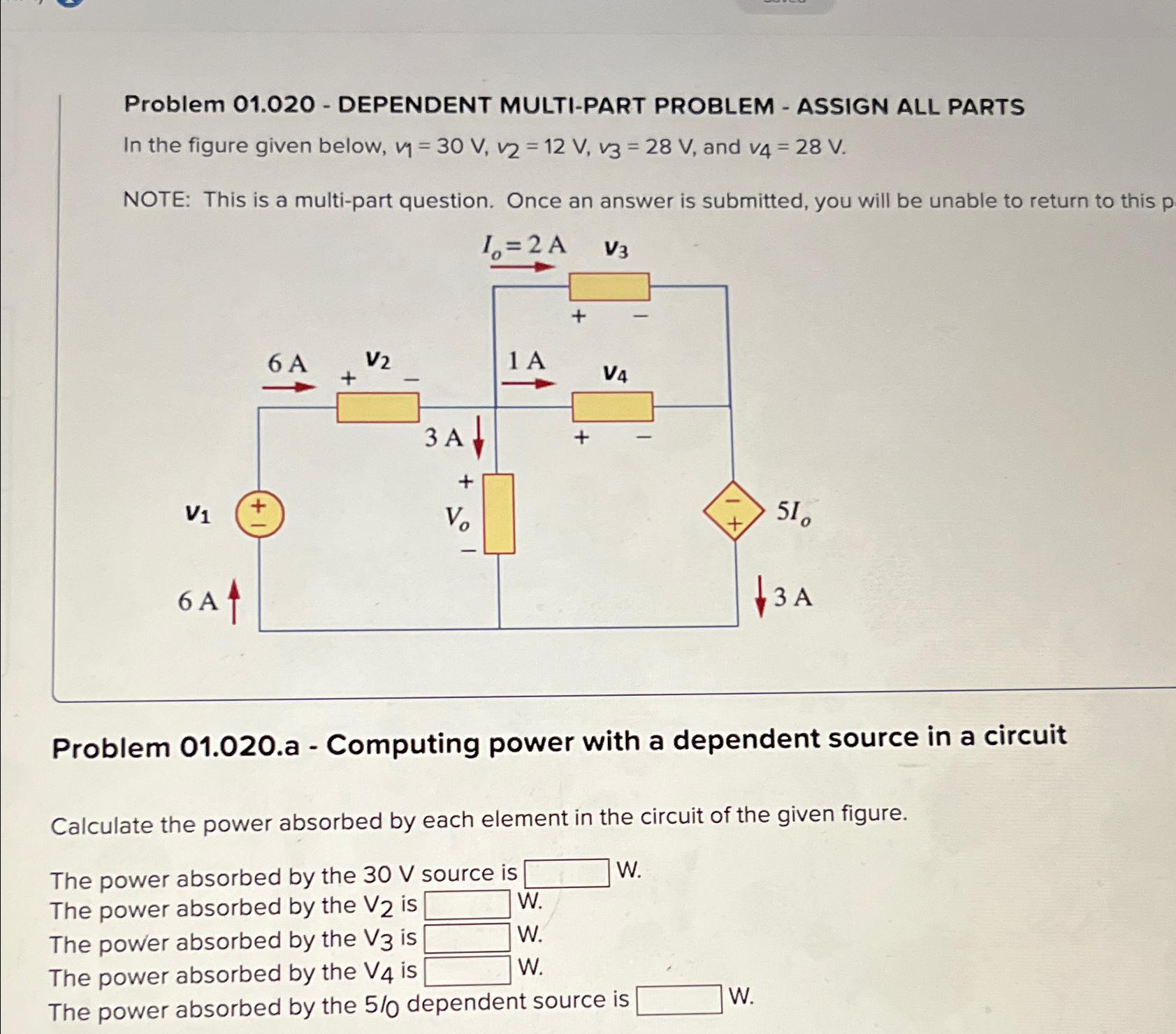 Problem 01.020 - DEPENDENT MULTI-PART PROBLEM - ASSIGN ALL PARTS\ In