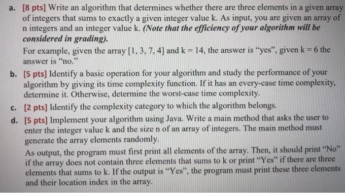  a. [8 pts] Write an algorithm that determines whether there are