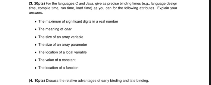  Help needed (3. 20pts) For the languages C and Java, give