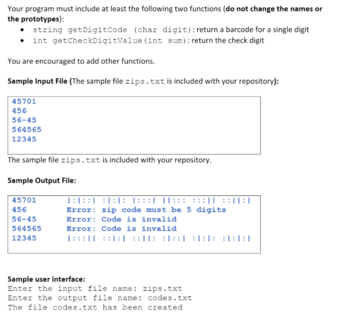 US Postal Services uses bar codes to represent zip codes in order