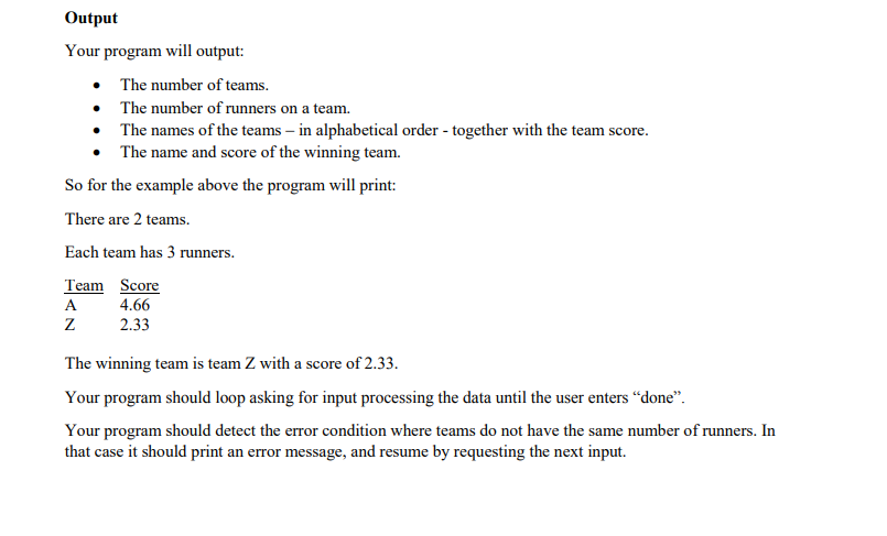 teams are participating in a race. You are not told how many