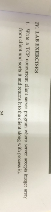  c program for client and server IV. LAB EXERCISES 1. Write