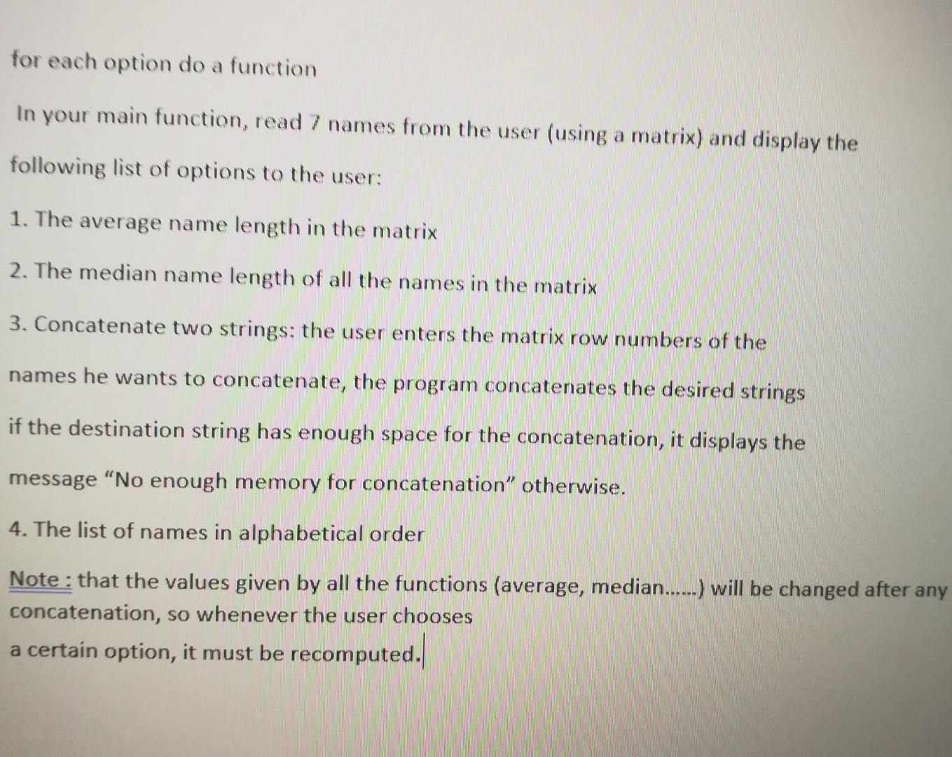  for each option do a function In your main function, read