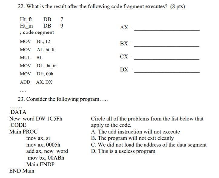 PLEASE HELP ASAAAAP PLEASE 22. What is the result after the