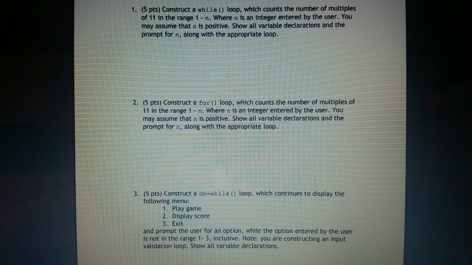 please answer 1,2,3 in C++ language (like printf instead of cout) 1.