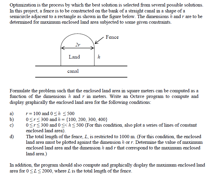 Write a octave program Optimization is the process by which the best