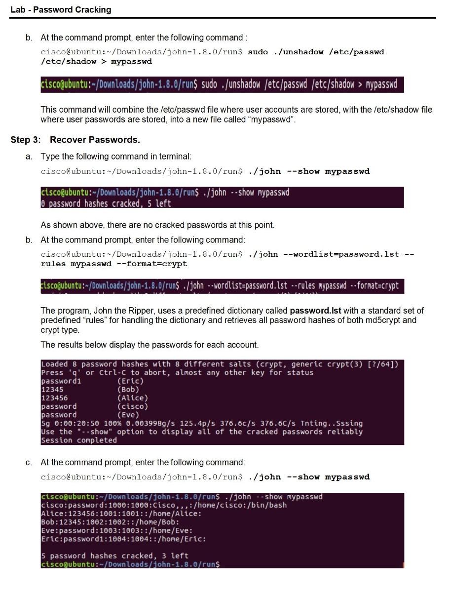 to recover a user's password. Background / Scenario There are four user
