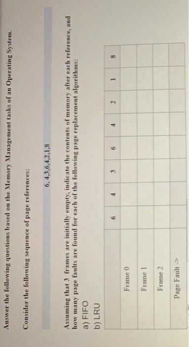  Answer the following questions based on the Memory Management tasks of
