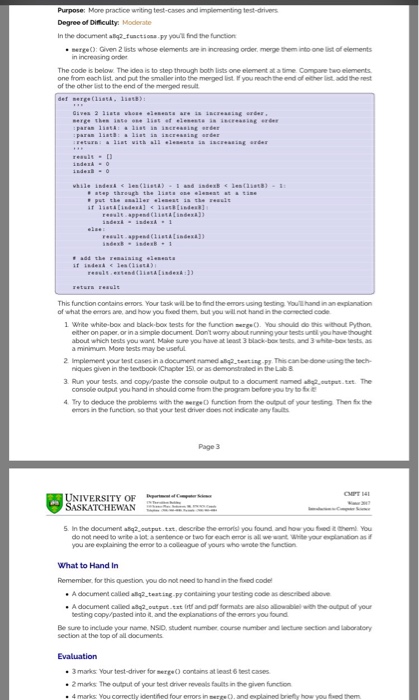  More practice writing test-cases and implementing test-drivers Degree of Difficulty: In