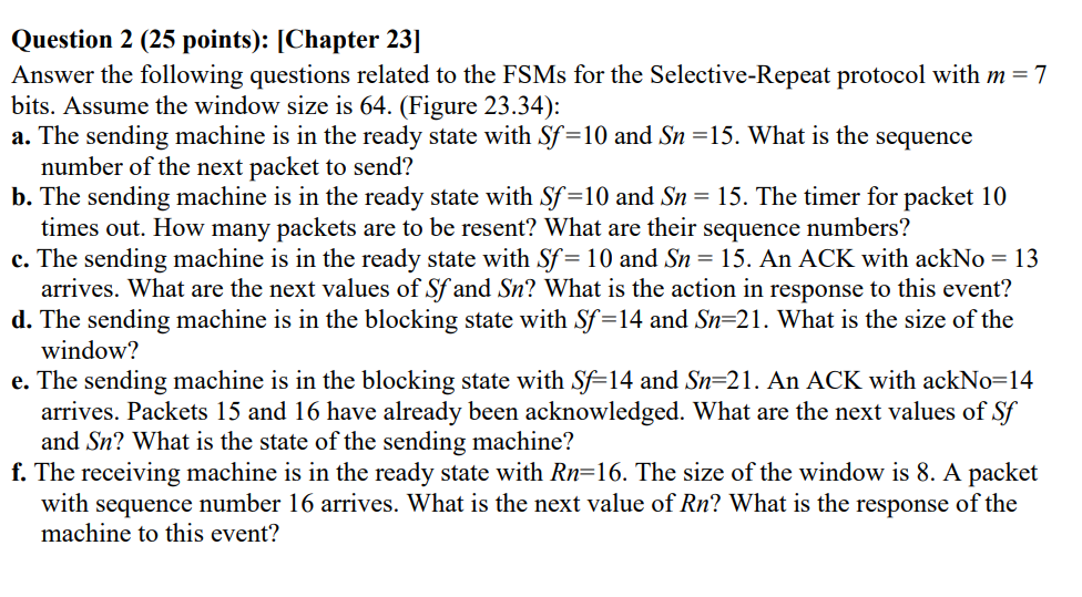  Question 2 ( 25 points): [Chapter 23] Answer the following questions