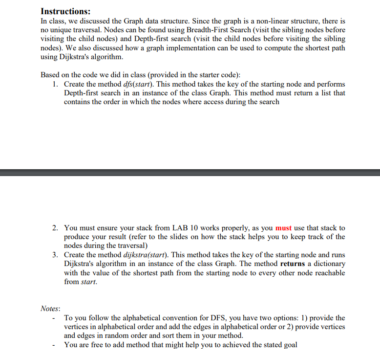 [PYTHON] - GRAPHS ALGORITHMS STACKS SEARCH Instructions: In class, we discussed the