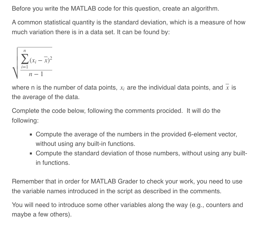  Before you write the MATLAB code for this question, create an