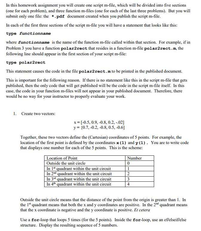  In this homework assignment you will create one script m-file, which