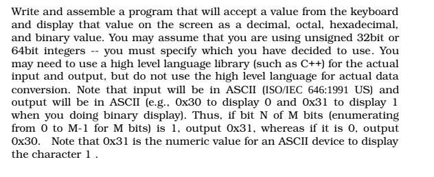 Answer in C++ please Write and assemble a program that will accept