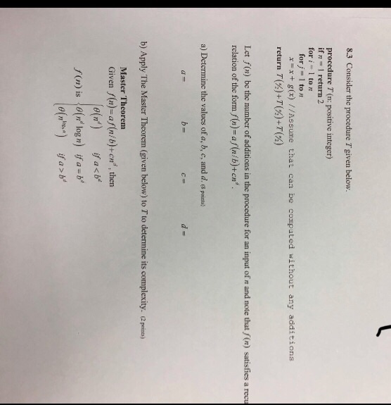  8.3 Consider the procedure T given below. procedure T (n: positive
