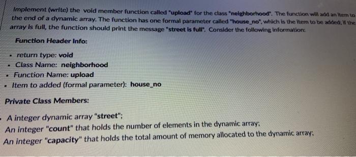  Implement (write) the void member function called "upload" for the class