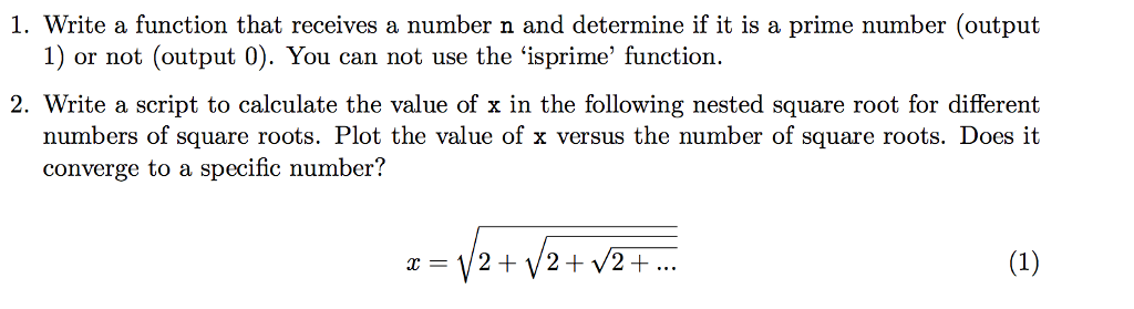 Using MATLAB answer the 2 questions 1.Write a function that receives a