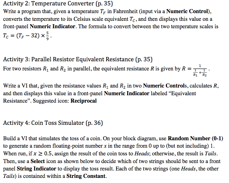 The question should be done on labview! Activity 2: Temperature Converter (p.
