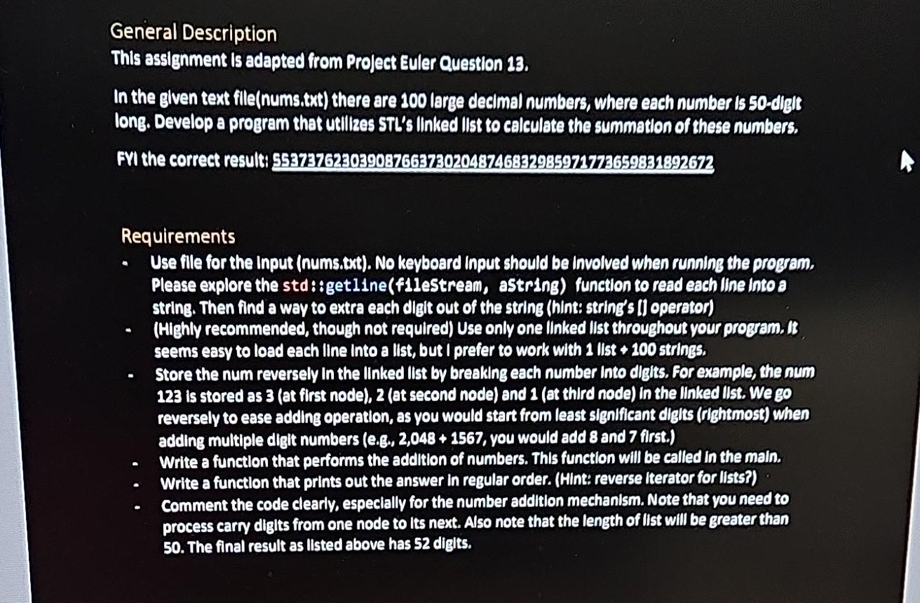  in c++!!! General Description This assignment is adapted from Prolect Euler