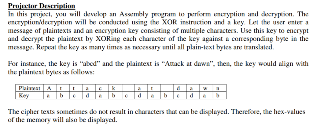  Programming Language is Assembly Language! Projector Description n this project, you