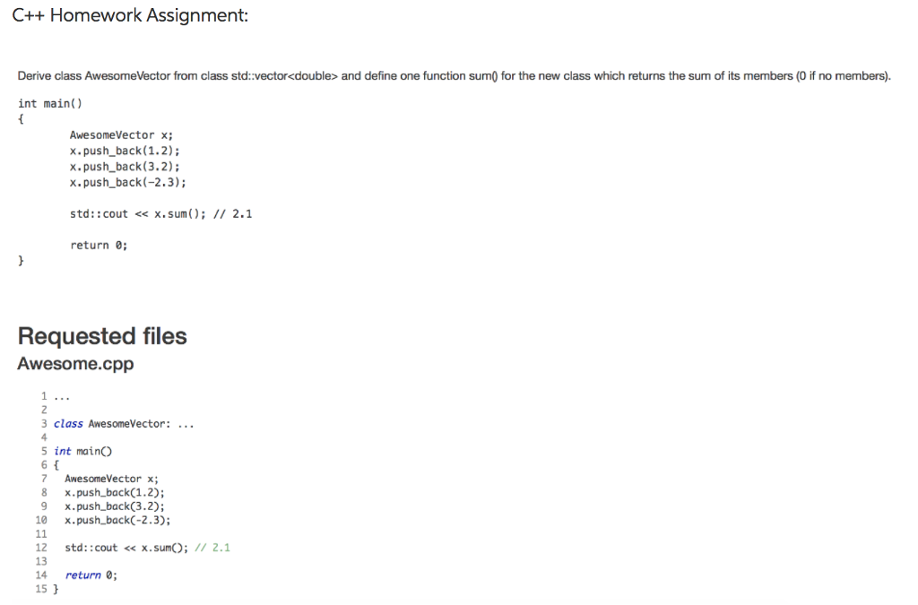  C++ Homework Assignment Derive class AwesomeVector from class std::vector and define