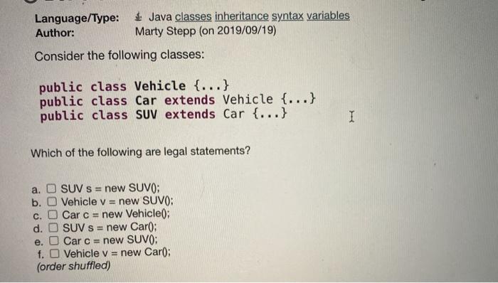  Language/Type: Java classes inheritance syntax variables Author: Marty Stepp (on 2019/09/19)