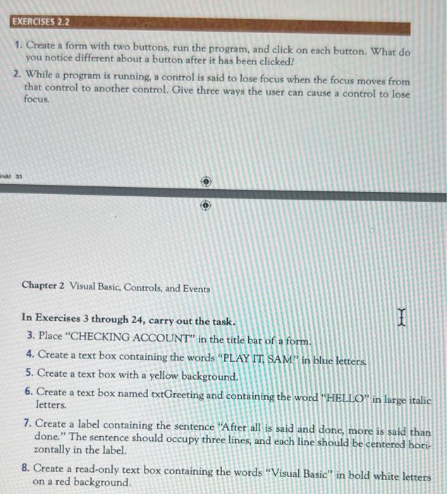 Visual Basicss, Controls and events in programming using Visual Basics.Question 1, 3,
