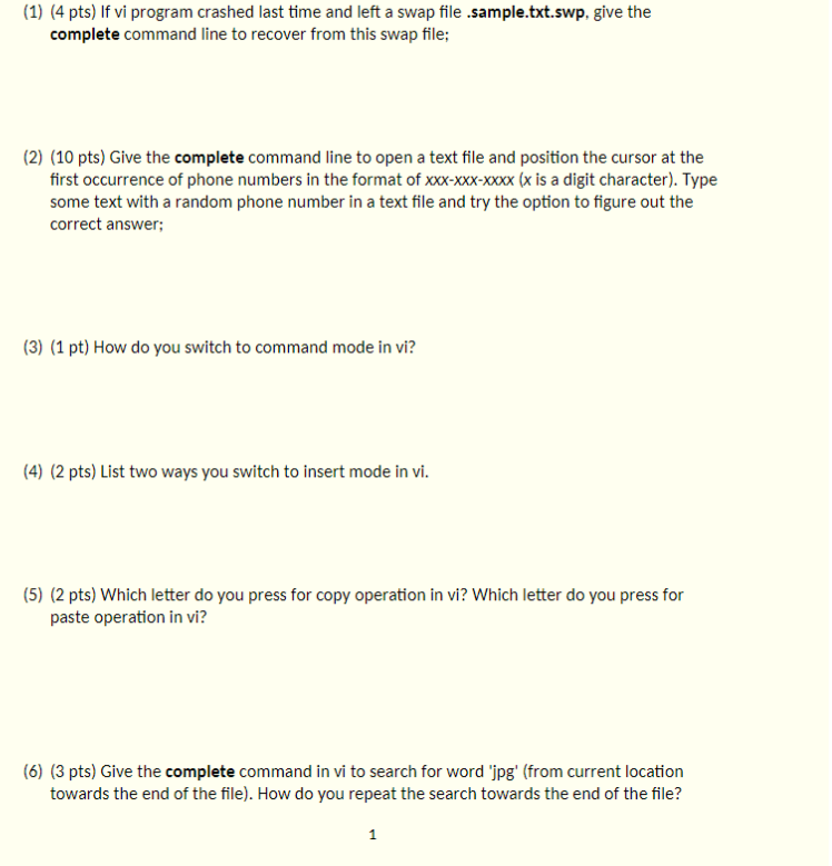  (1) (4 pts) If vi program crashed last time and left