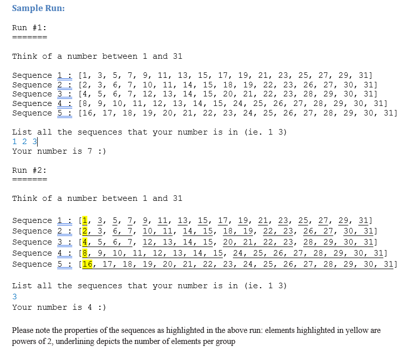 that will guess a number that user is thinking of. * *