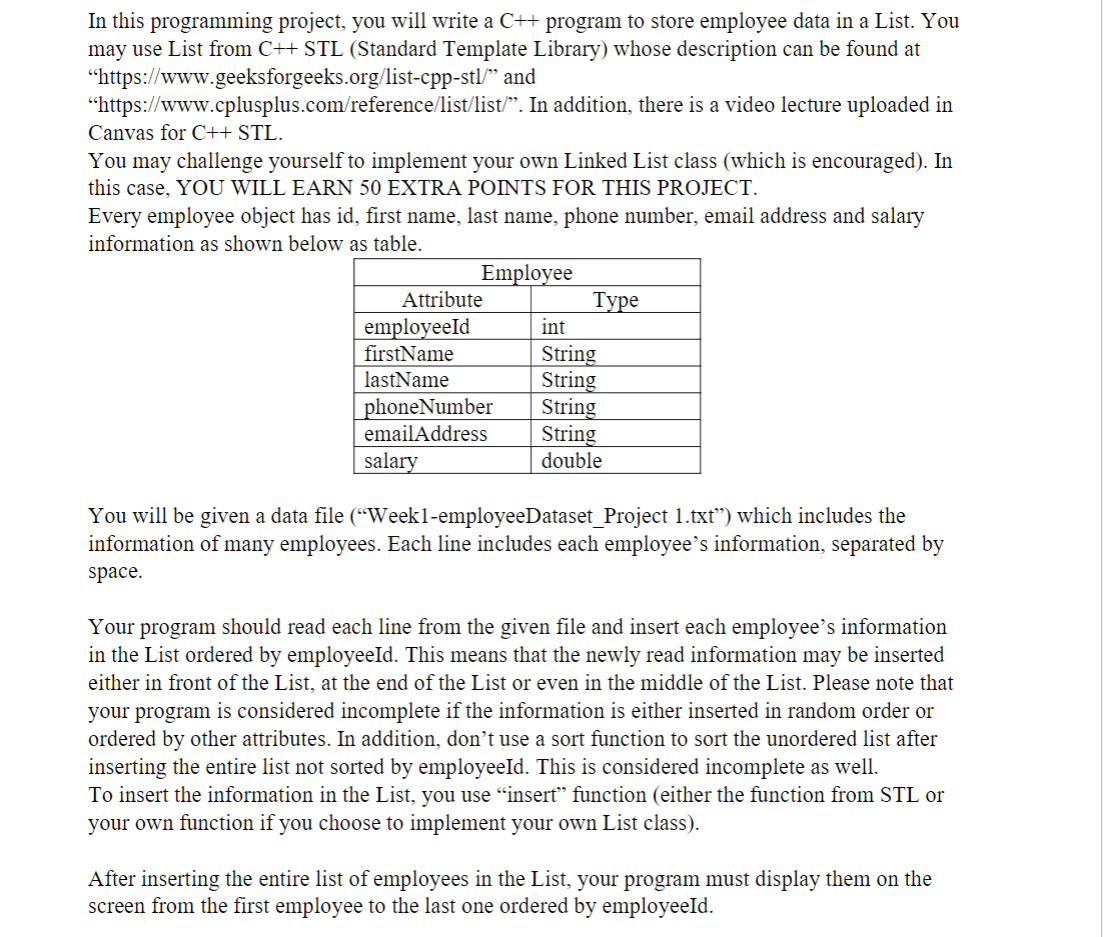  In this programming project, you will write a C++ program to
