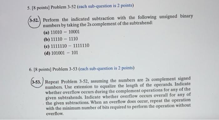  3-52. Perform the indicated subtraction with the following unsigned binary numbers