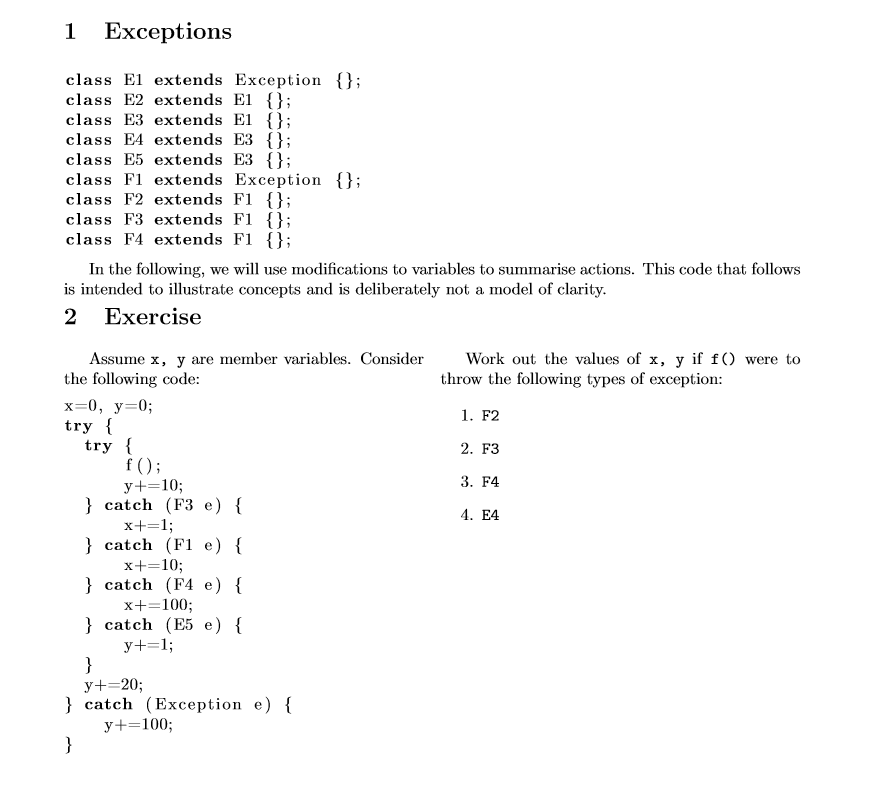  1 Exceptions class El extends Exception {}; class E2 extends El