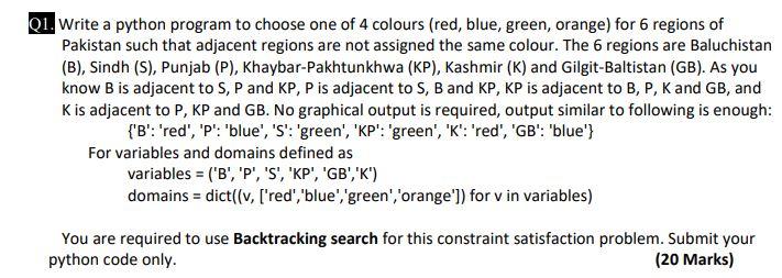 Q1. Write a python program to choose one of 4 colours