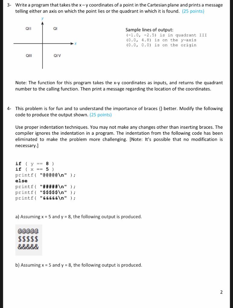 In the programming language C...please write the following codes (should run as