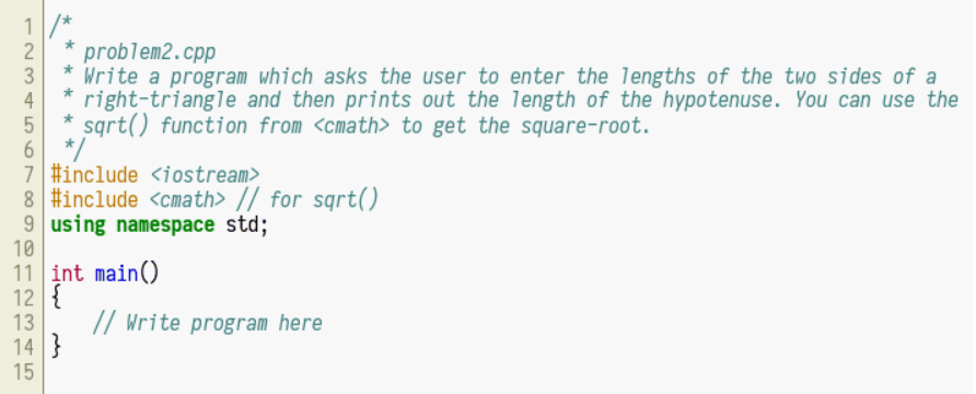c++ * 1 2. problem2.cpp 3 * Write a program which asks