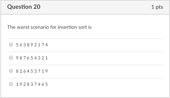 16 1 pts nsertion sort can be implemented as in-place sort. O