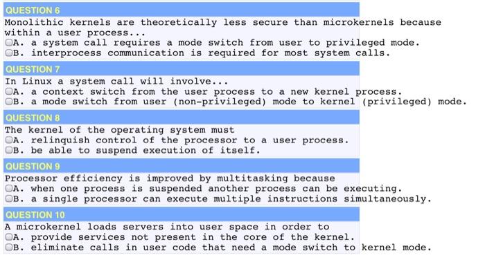 Topic is Operating Systems Some questions could have multiple correct answers.Choose all