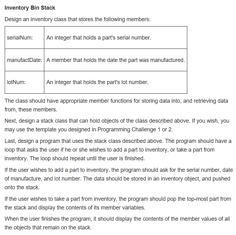  Inventory Bin Stack Design an inventory class that stores the following