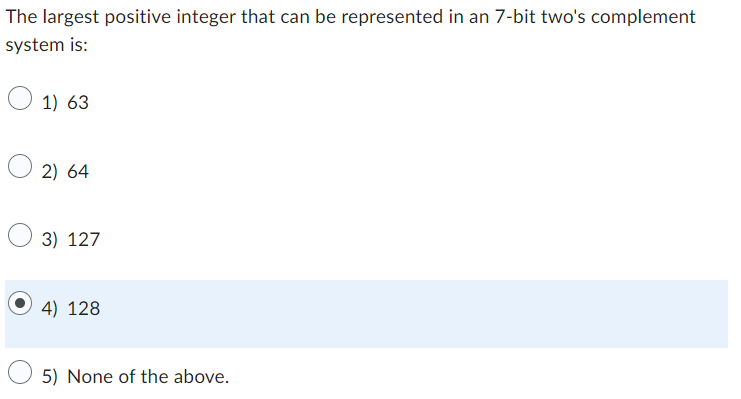  Is this correct? The largest positive integer that can be represented