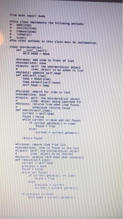 and pop methods are not implemented in the UnorderedList class. 2. Modify