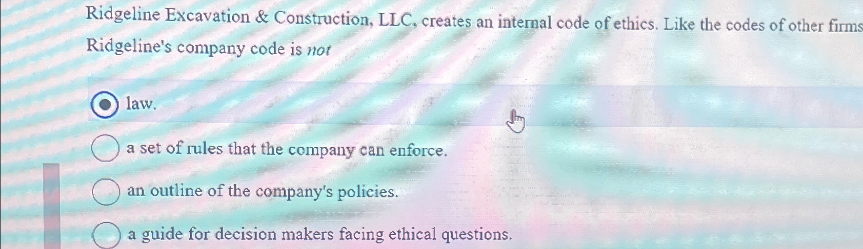  Ridgeline Excavation & Construction, LLC, creates an internal code of ethics.