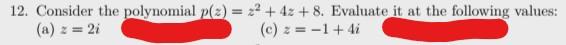  I need this question answered in matlab code, it needs to