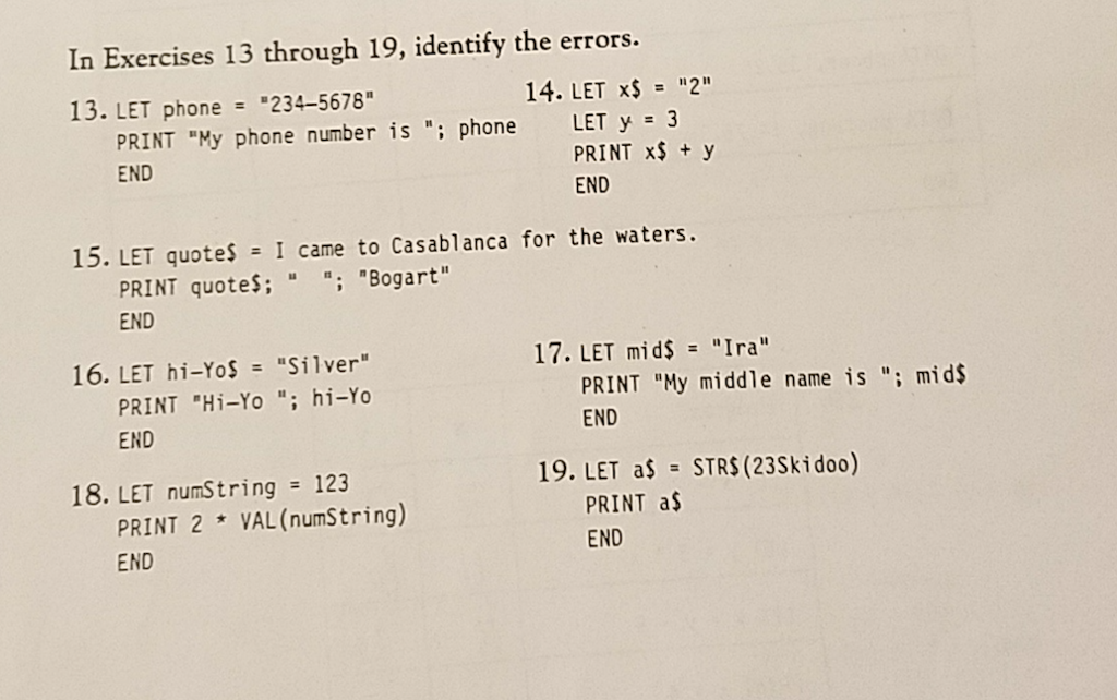  In Exercises 13 through 19, identify the errors. 13. LET phone