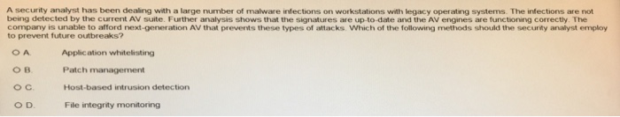  A security analyst has been dealing with a large number of